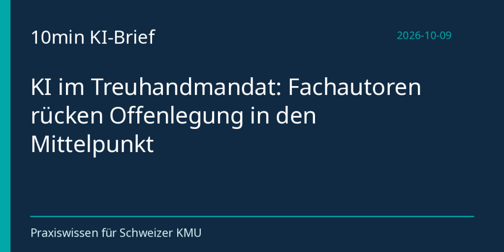 KI im Treuhandmandat: Fachautoren rücken Offenlegung in den Mittelpunkt